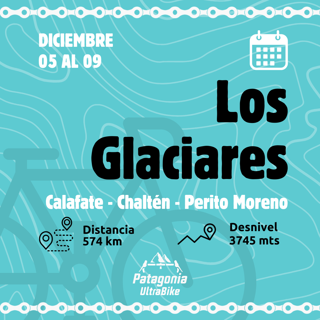 05 - LOS GLACIARES FECHAS Patagonia Ultra Bike - Calendario 2025 (Instagram Post)